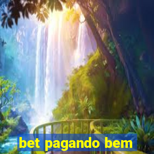 bet pagando bem